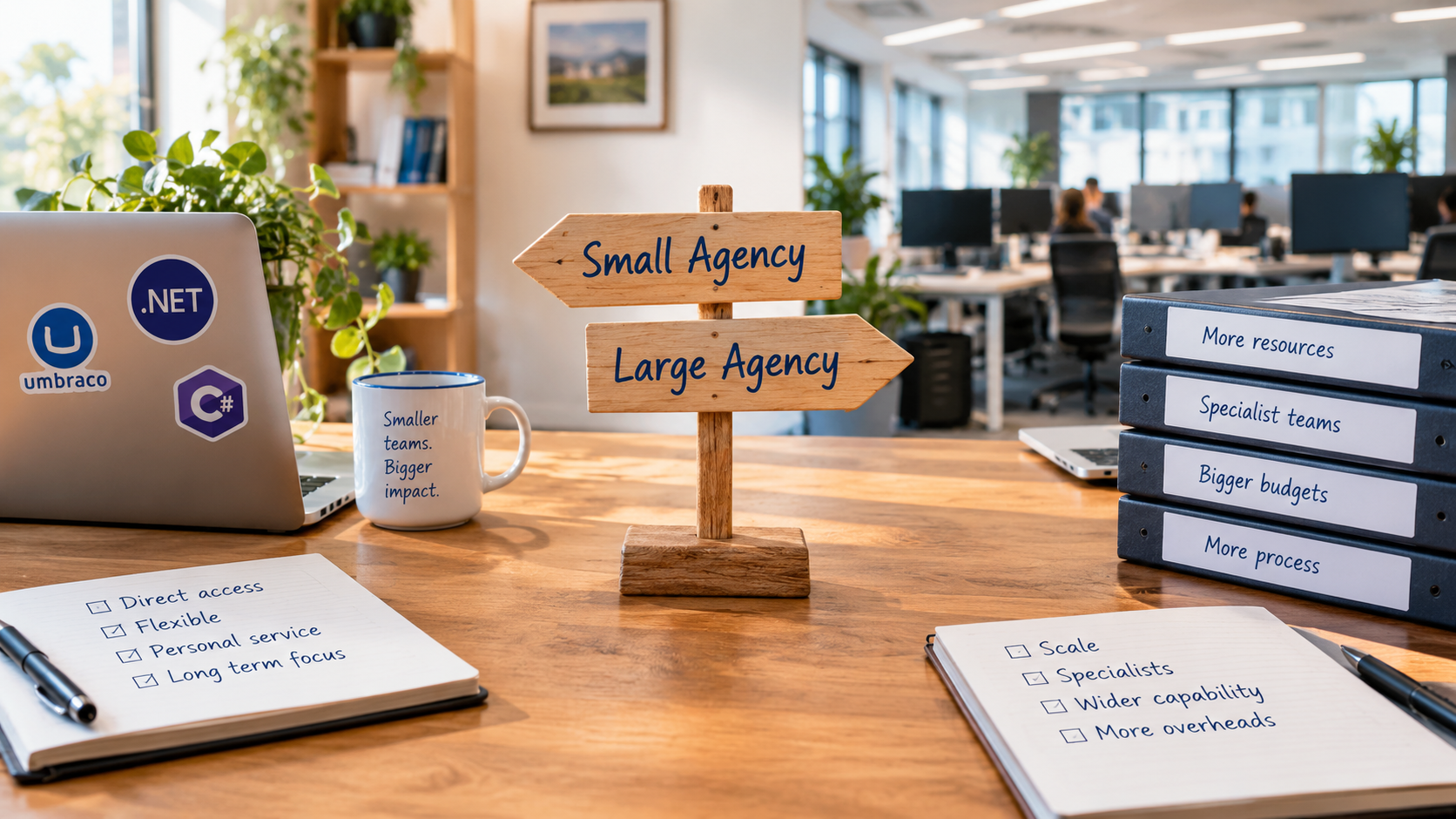 Small agency or large agency?